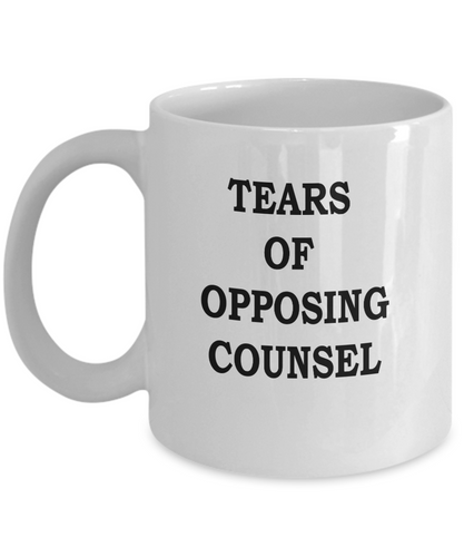 Tears Of Opposing Counsel Coffee Mug