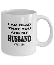 Glad You Are My Husband Love You Coffee Mug