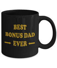 Best Bonus Dad Ever Coffee Mug
