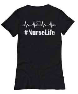 Women's Nurse Life White Heart T-Shirt