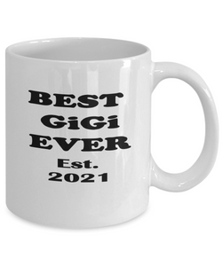 Best GiGi Ever 2021 Coffee Mug BW