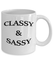 Classy And Sassy Coffee Mug