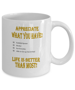 Appreciate Life Mug