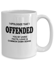 Apologize I Offended You Coffee Mug BW