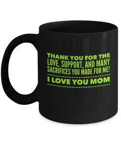 Thank You I Love You Mom Coffee Mug