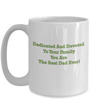 Dedicated And Devoted Dad Coffee Mug