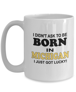 Born In Michigan Lucky Coffee Mug
