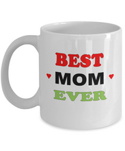 Best Mom Ever White Coffee Mug RBG