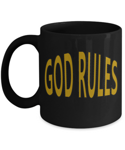 God Rules Coffee Mug