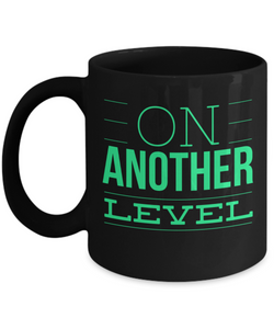 Another Level Coffee Mug