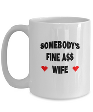 Somebody's Fine Ass Wife With Hearts Coffee Mug