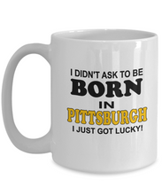 Born In Pittsburgh Lucky Coffee Mug