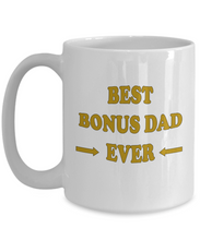 Best Bonus Dad Ever Coffee Mug