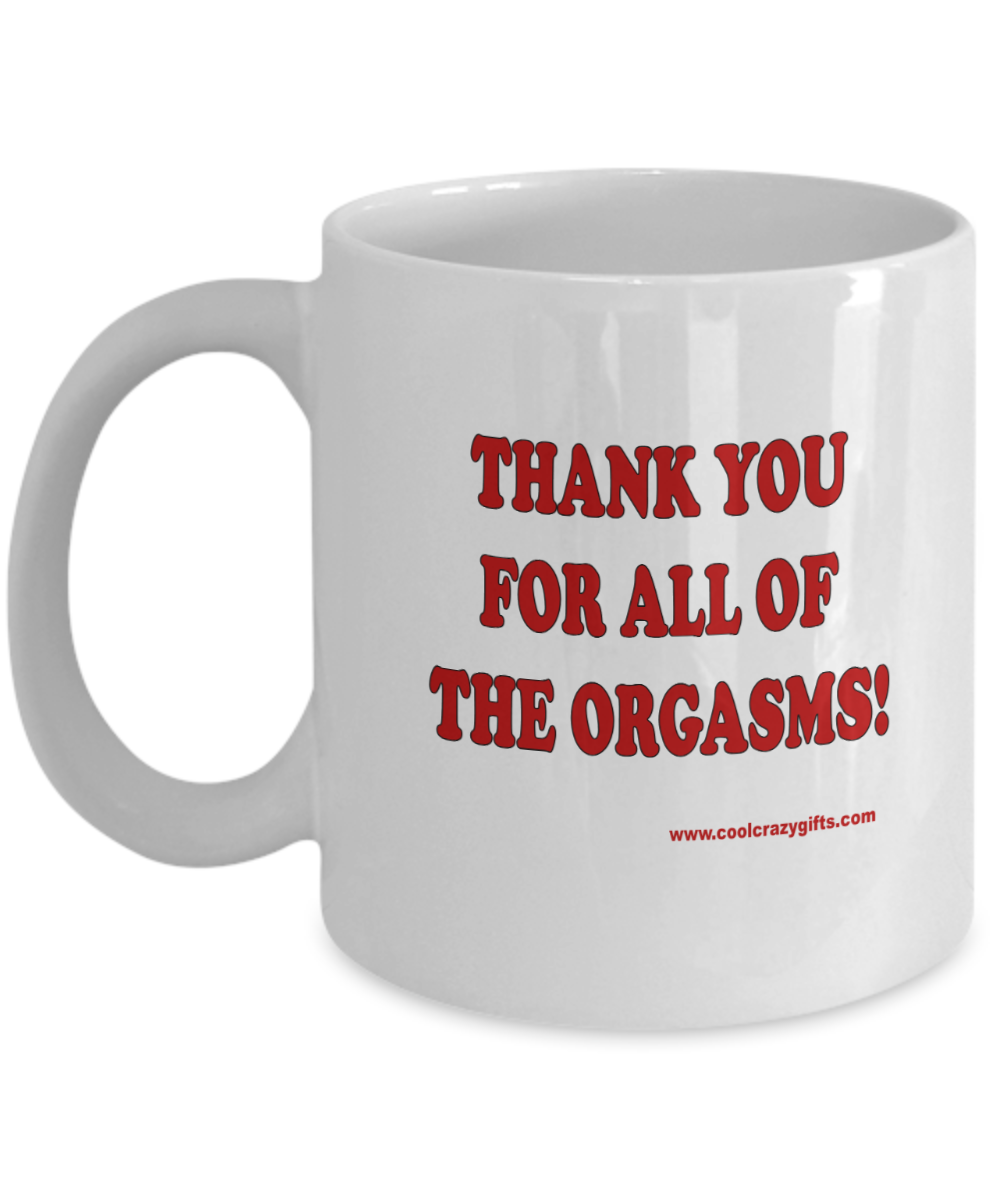 All Of The Orgasms Coffee Mug