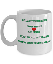 No Daddy Issues Coffee Mug