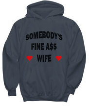 Somebody's Fine Ass Wife Hoodie