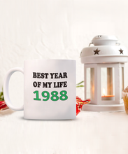 Best Year Of My Life 1988 Coffee Mug