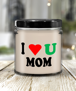 I Love You Mom Scented Candle BRG