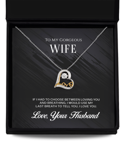 Wife Last Breath Love Heart Necklace