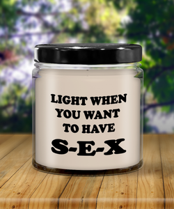 Light When You Want To Have Sex Candle