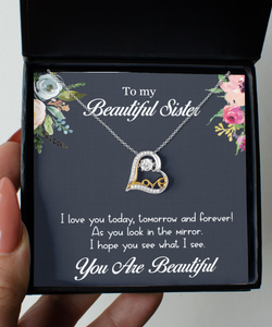 Sister You Are Beautiful Love Heart Necklace