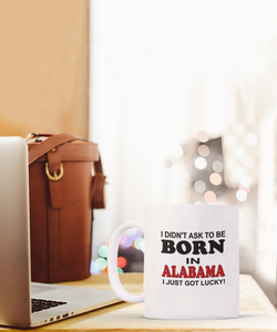 Born In Alabama Lucky Coffee Mug